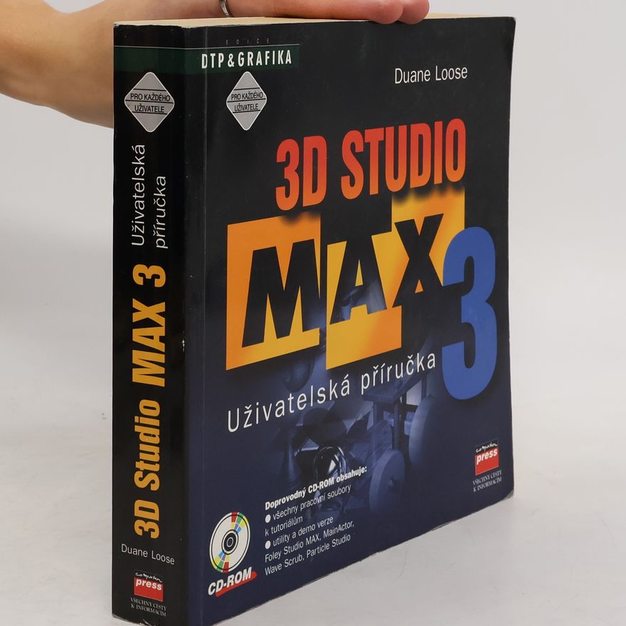 Duane Loose 3D Studio MAX 3. Uživatelská příručka