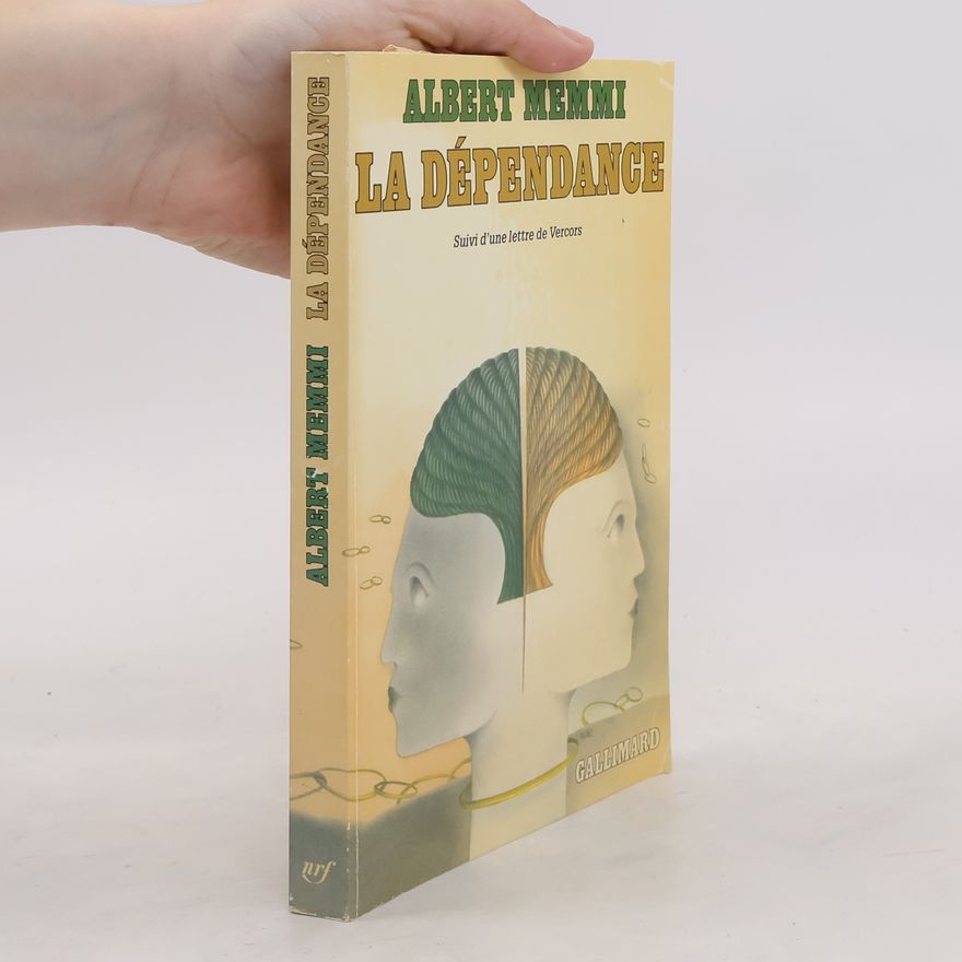 Albert Memmi La Dépendance