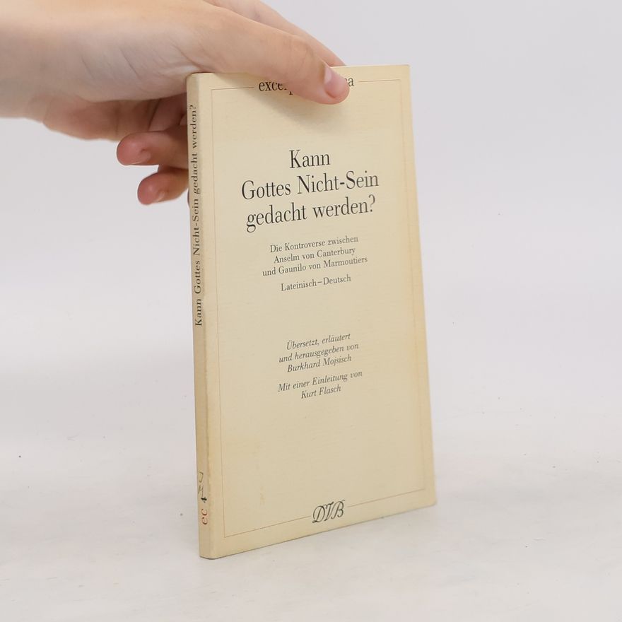 Anselm of Canterbury Kann Gottes Nicht-Sein gedacht werden?