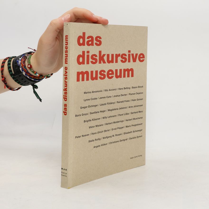 Peter Noever Das diskursive Museum