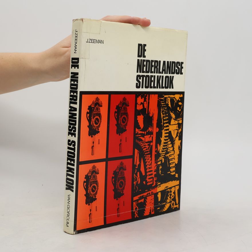 J. Zeeman De Nederlandse stoelklok
