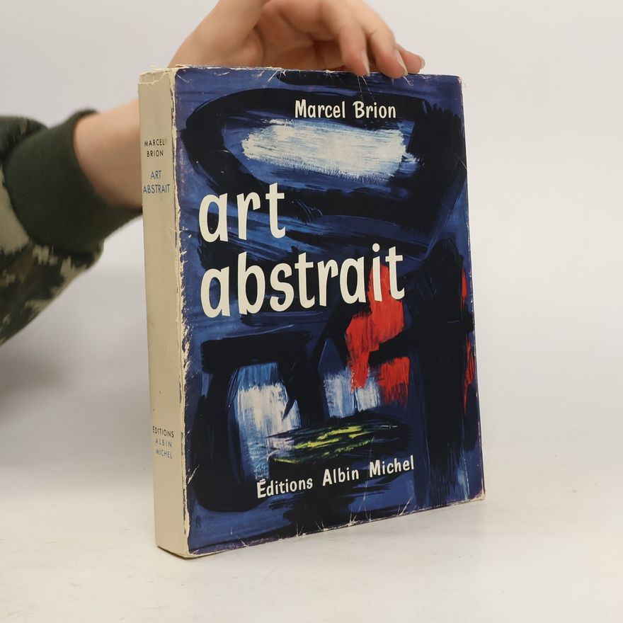 Marcel Brion Art abstrait