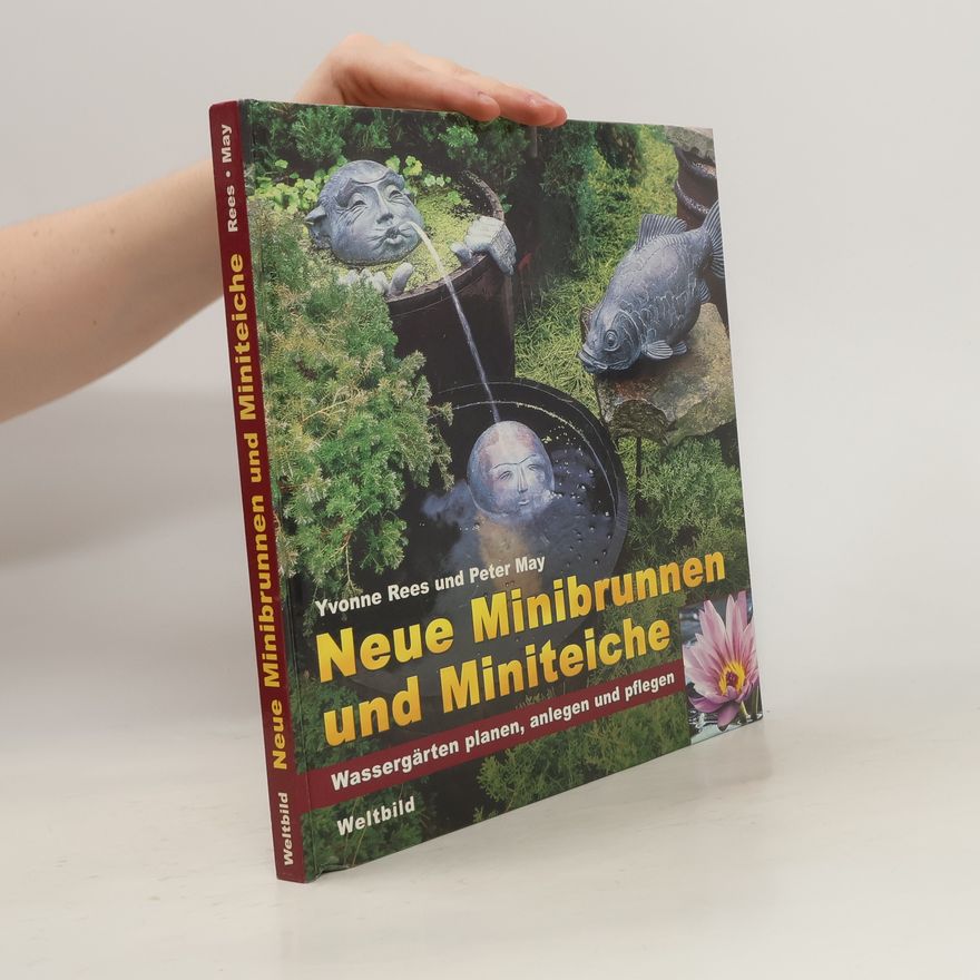 Yvonne Rees Neue Minibrunnen und Miniteiche