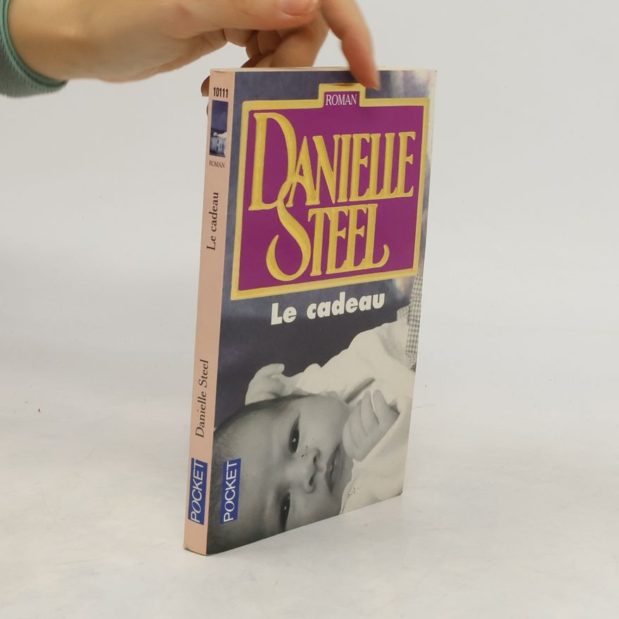 Danielle Steel Le cadeau