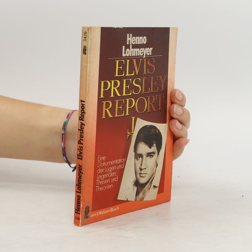 Henno Lohmeyer Elvis-Presley-Report