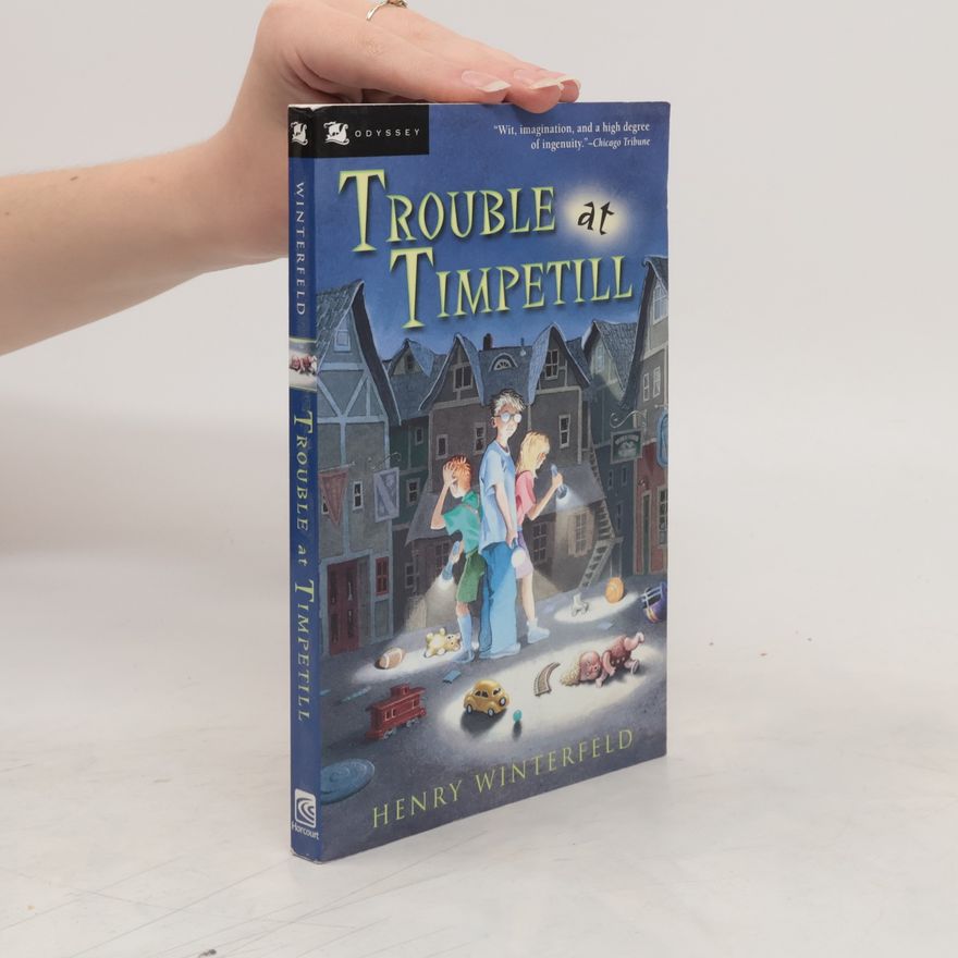 Henry Winterfeld Trouble at Timpetill