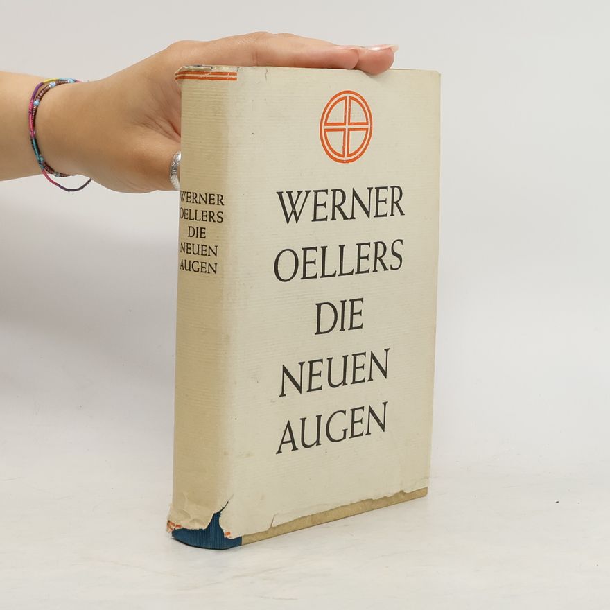 Werner Oellers Die neuen Augen