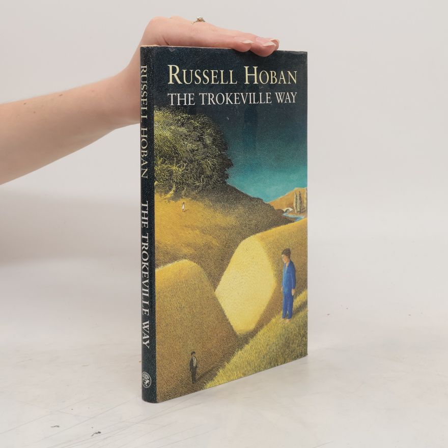 Russell Hoban The Trokeville Way