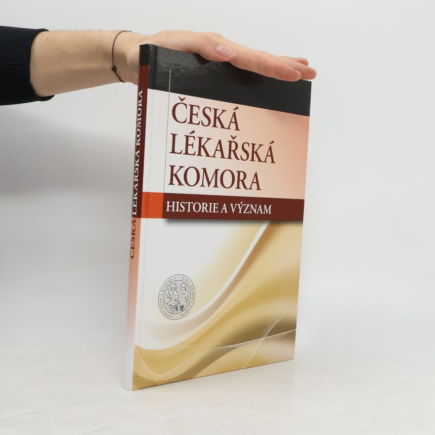 Radek Ptáček Česká lékařská komora: historie a význam
