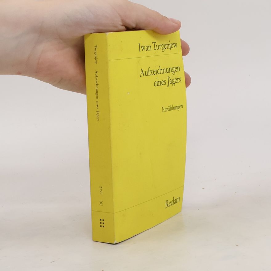 Ivan Turgenev Aufzeichnungen eines Jägers