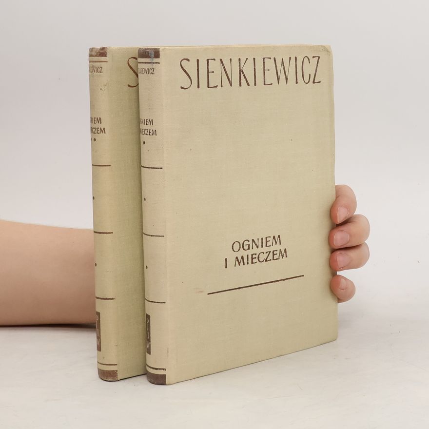 Henryk Sienkiewicz Ogniem i mieczem I-II