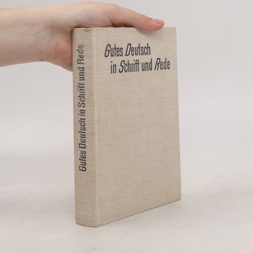 Autorenkollektiv Gutes Deutsch in Schrift und Rede