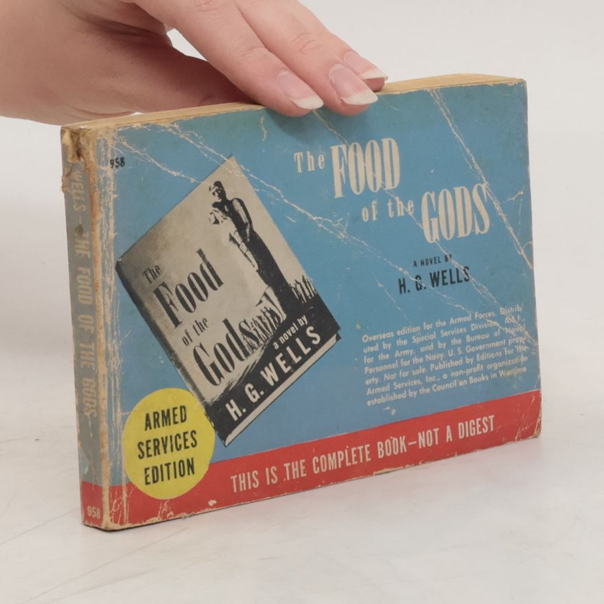 Herbert George Wells The Food of the Gods