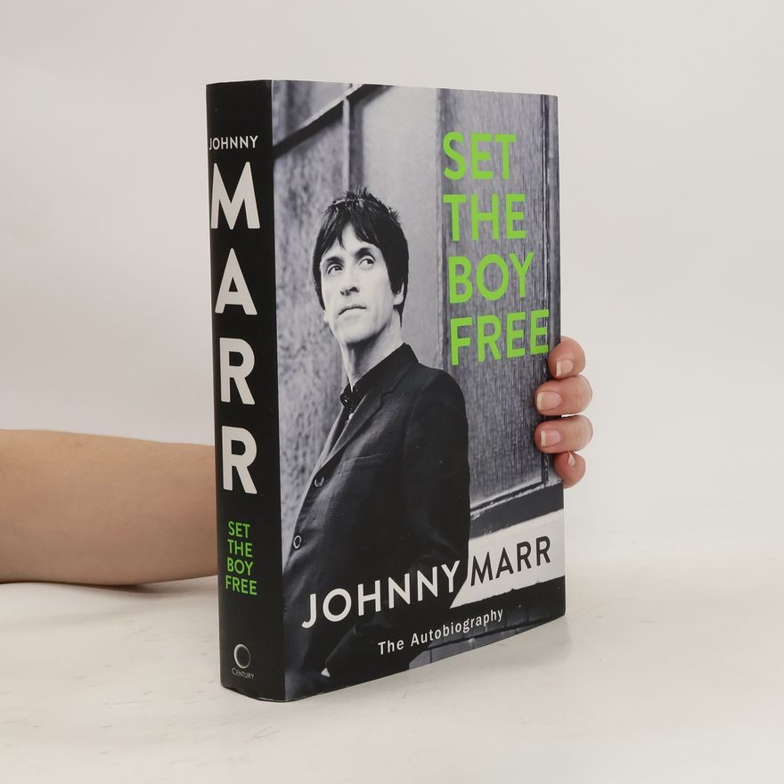 Johnny Marr Set the Boy Free
