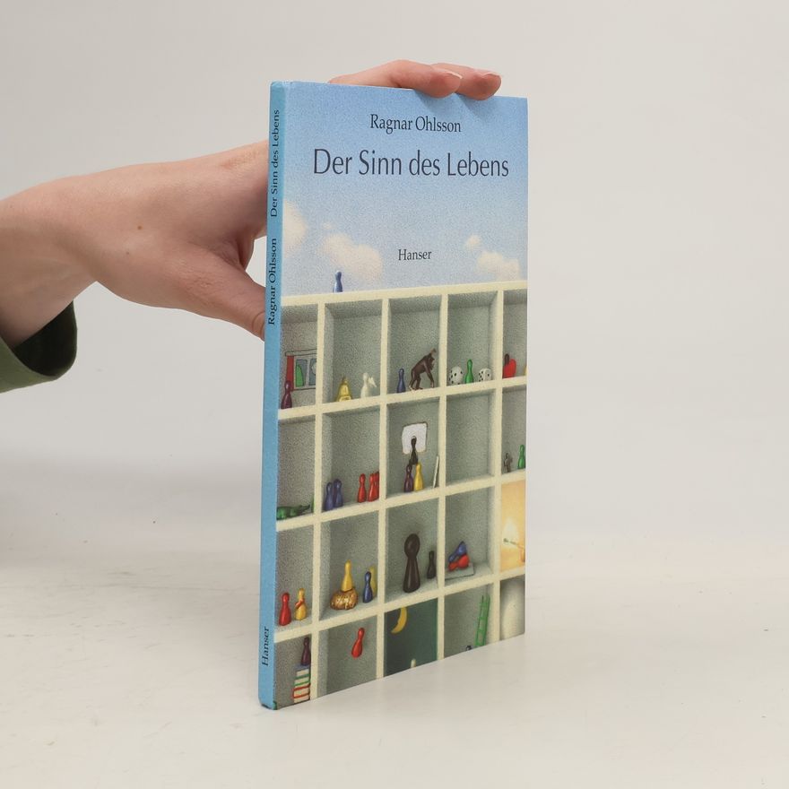 Ragnar Ohlsson Der Sinn des Lebens
