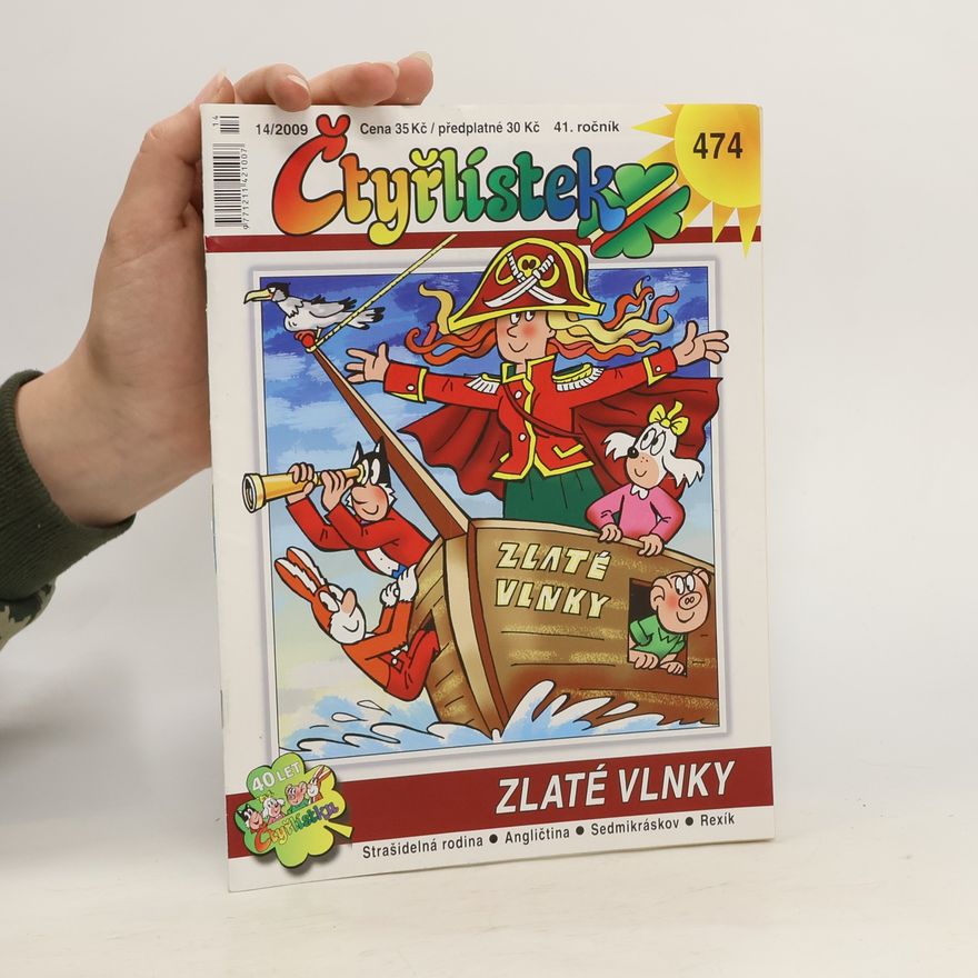 Autorenkollektiv Čtyřlístek 474, 14/2009. Zlaté vlnky