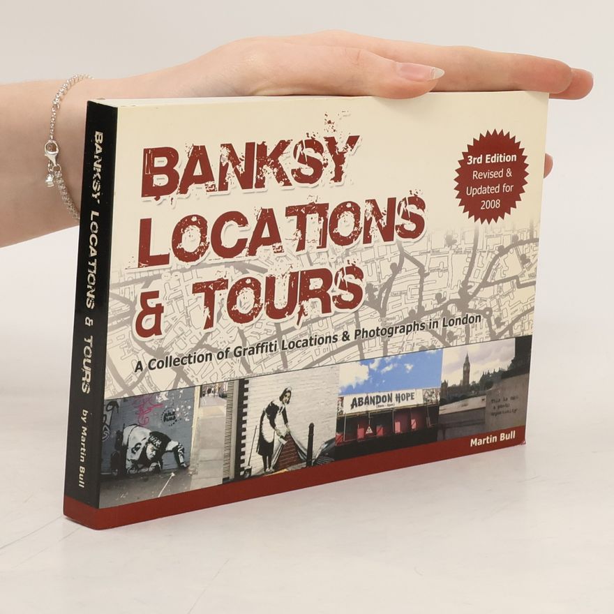 Martin Bull Banksy Locations & Tours