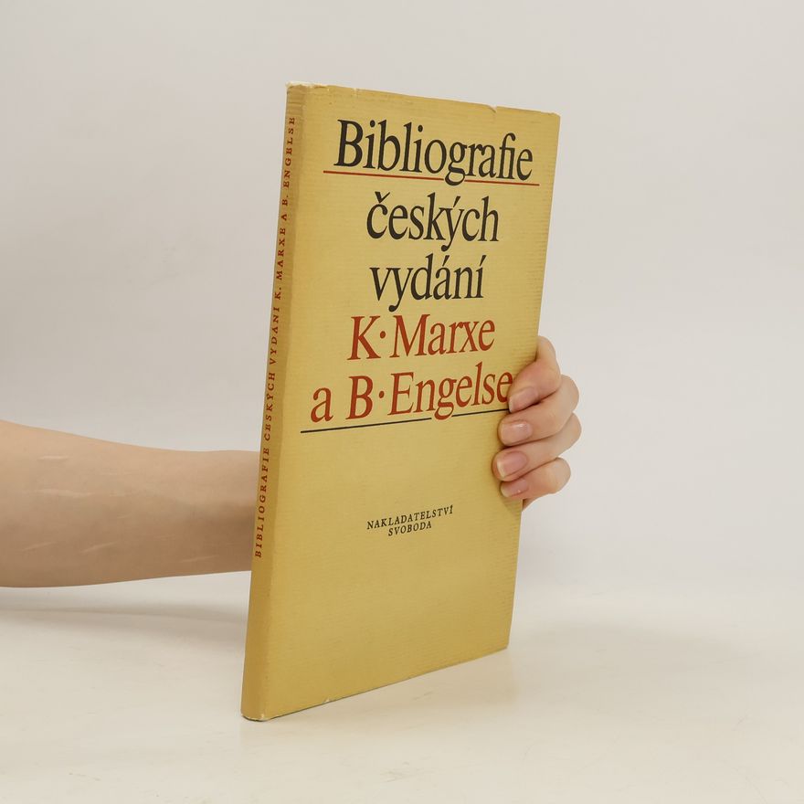 Jana Šustrová Bibliografie českých vydání K.Marxe a B.Engelse