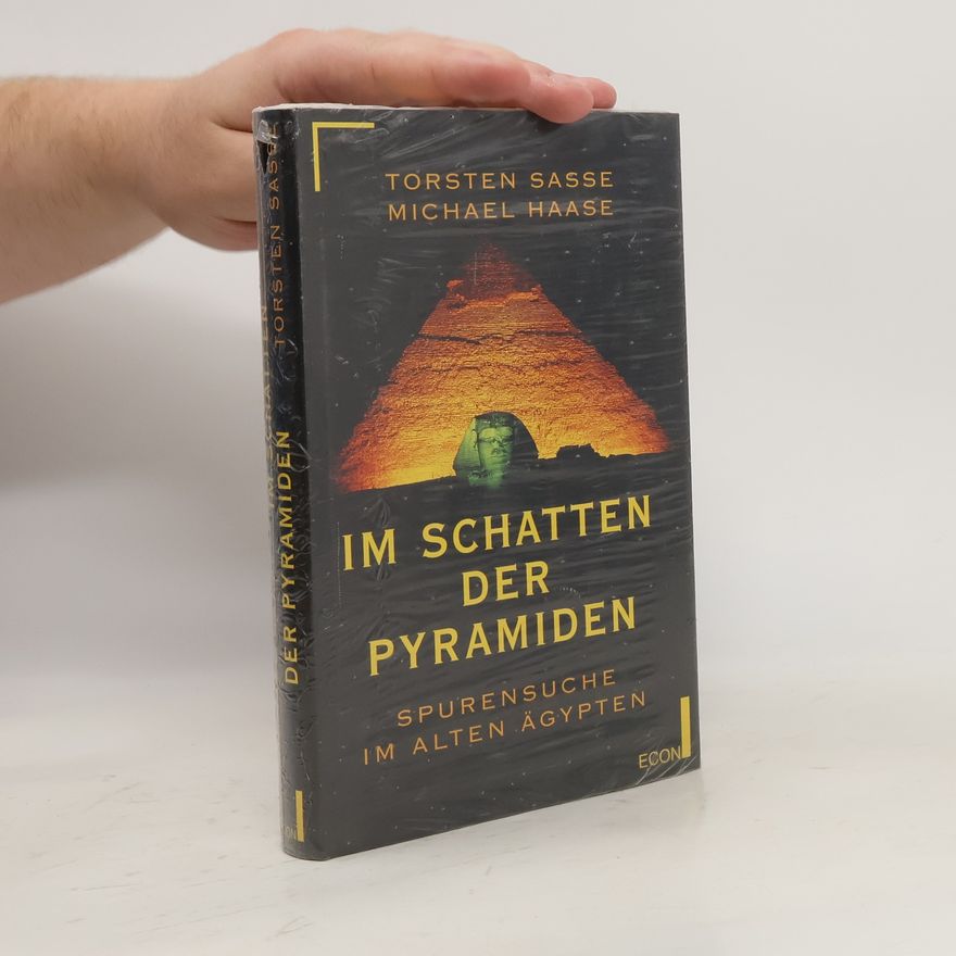 Torsten Sasse Im Schatten der Pyramiden