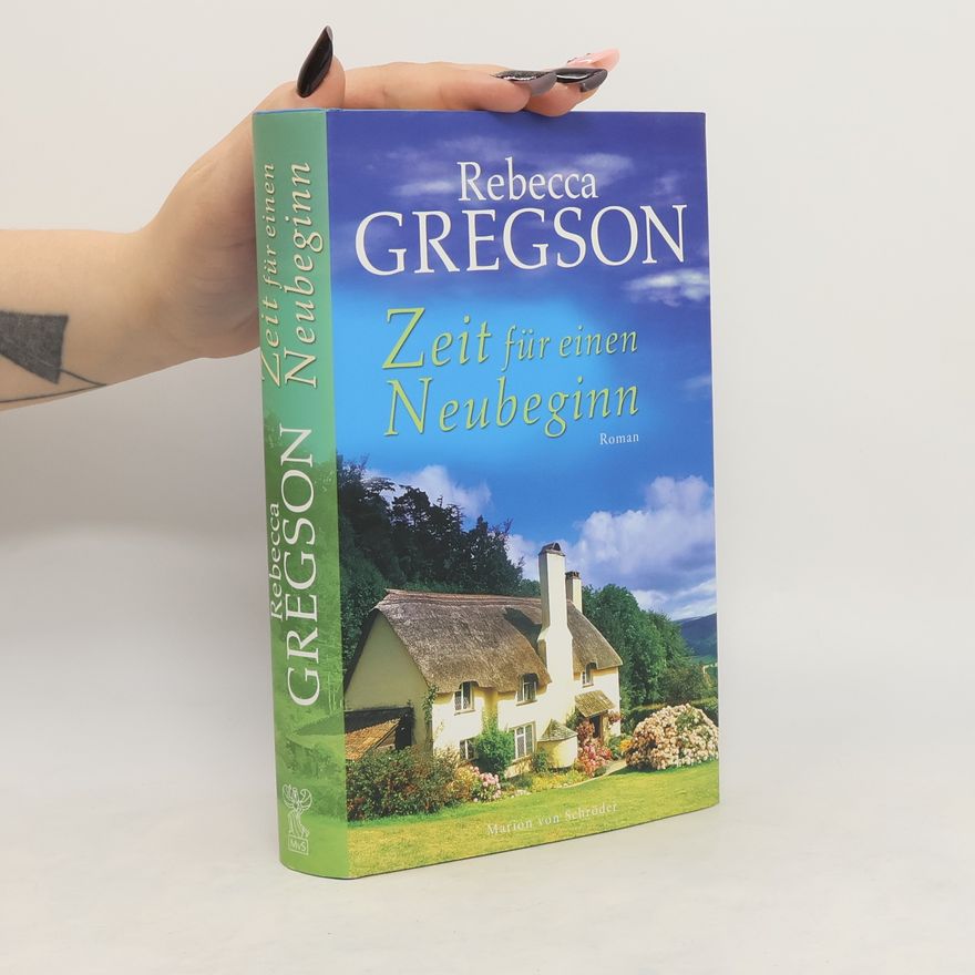 Rebecca Gregson Zeit für einen Neubeginn