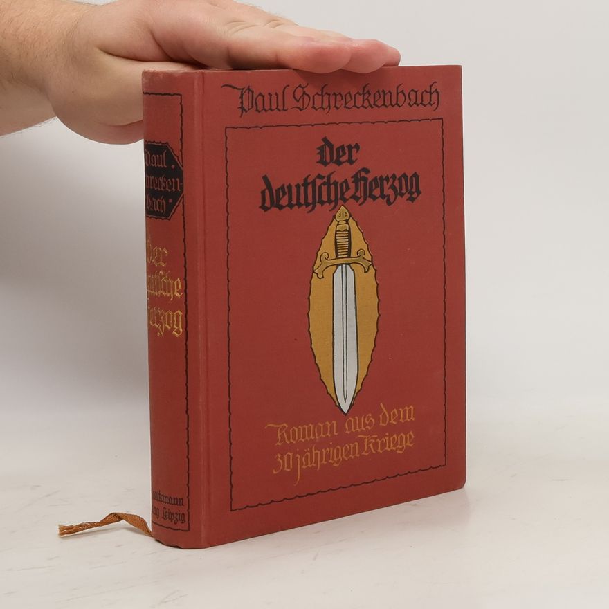 Paul Schreckenbach Der deutsche Herzog
