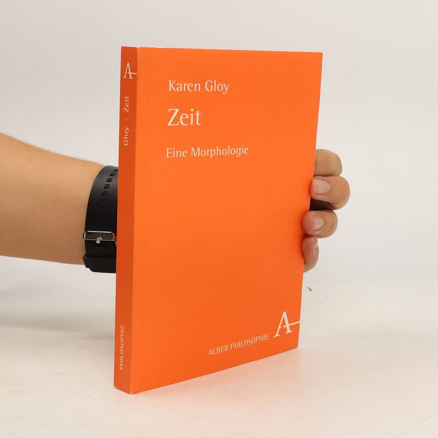 Karen Gloy Zeit