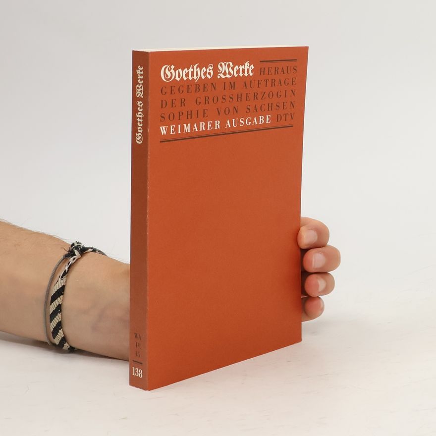 Johann Wolfgang von Goethe Goethes Werke 138