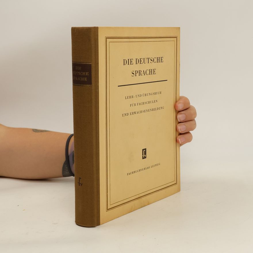 Kolektiv autorů Die deutsche Sprache