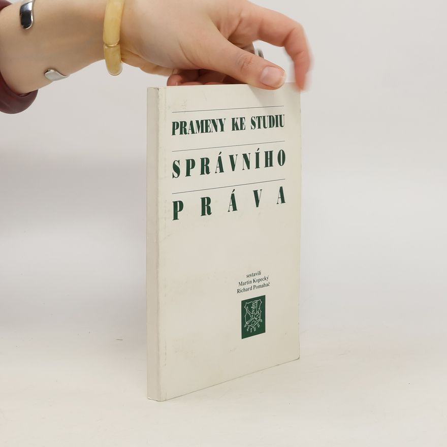 Martin Kopecký Prameny ke studiu správního práva