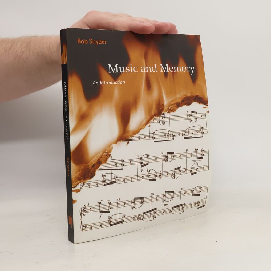Bob Snyder Music and Memory