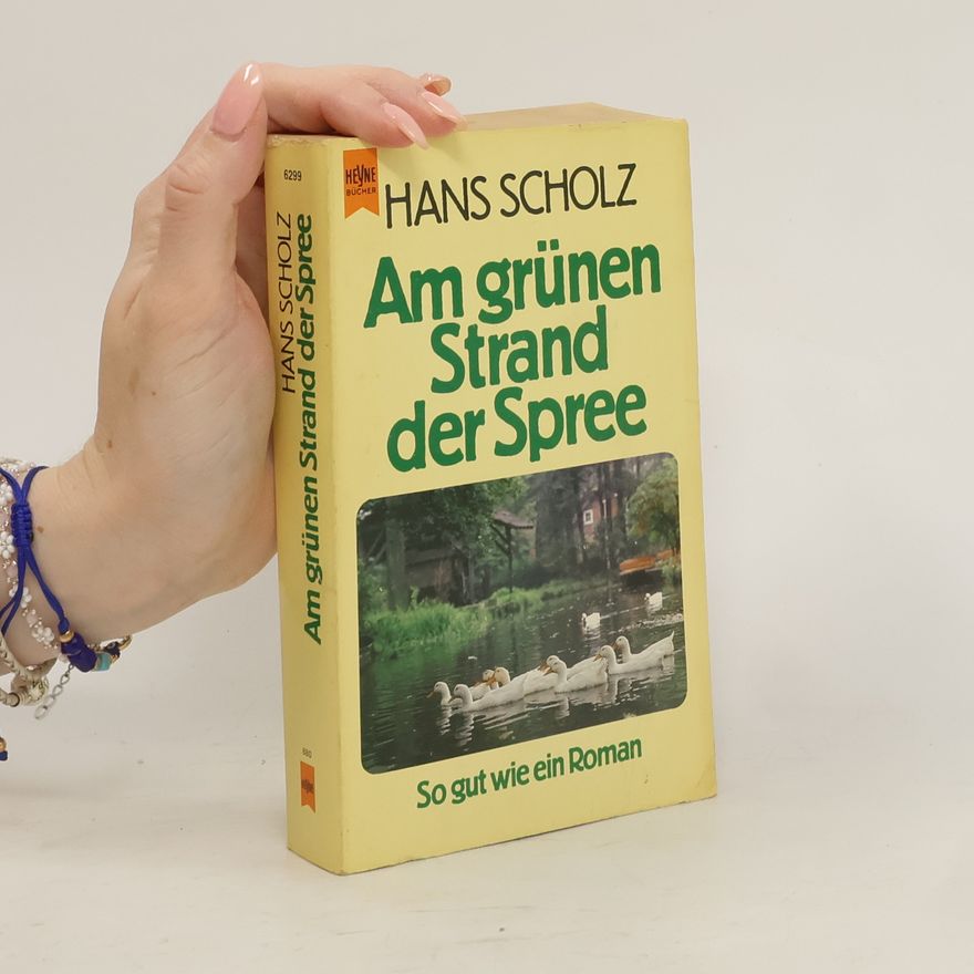 Hans Scholz Am grünen Strand der Spree