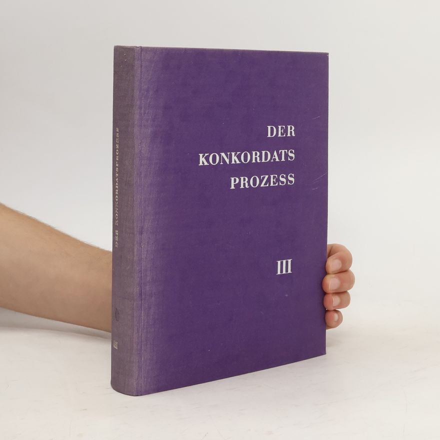 Various authors Der Konkordats Prozess III.