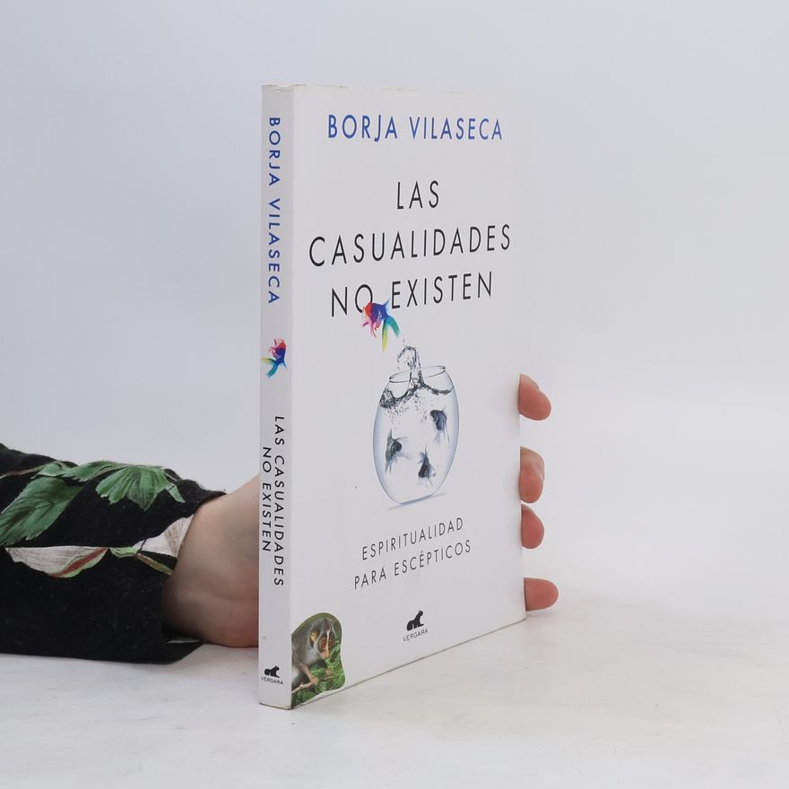Borja Vilaseca Las casualidades no existen