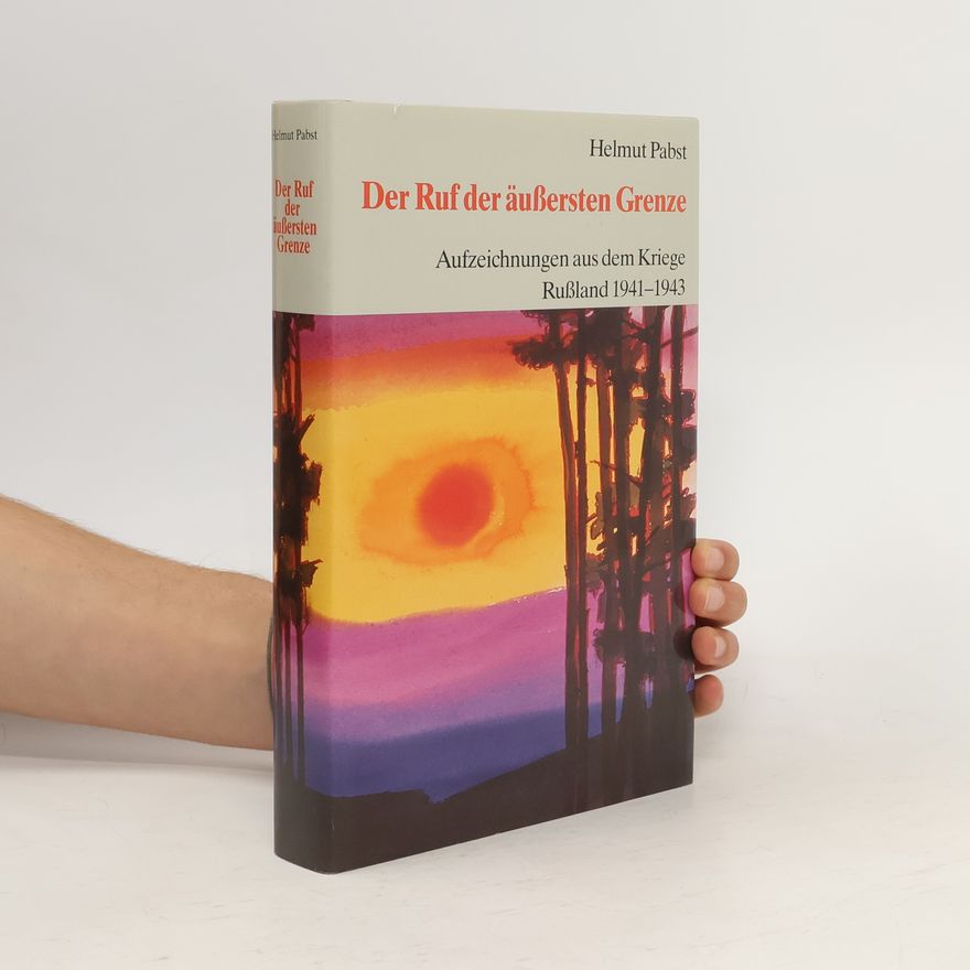 Helmut Pabst Der Ruf der äussersten Grenze