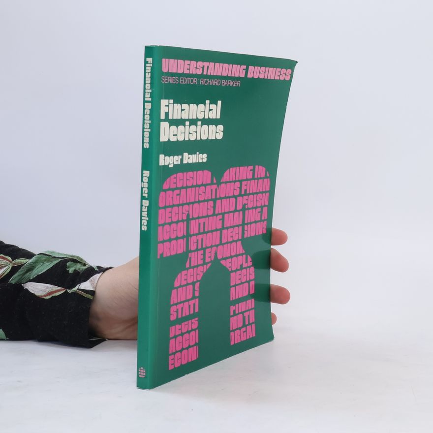 Roger Davies Financial Decisions