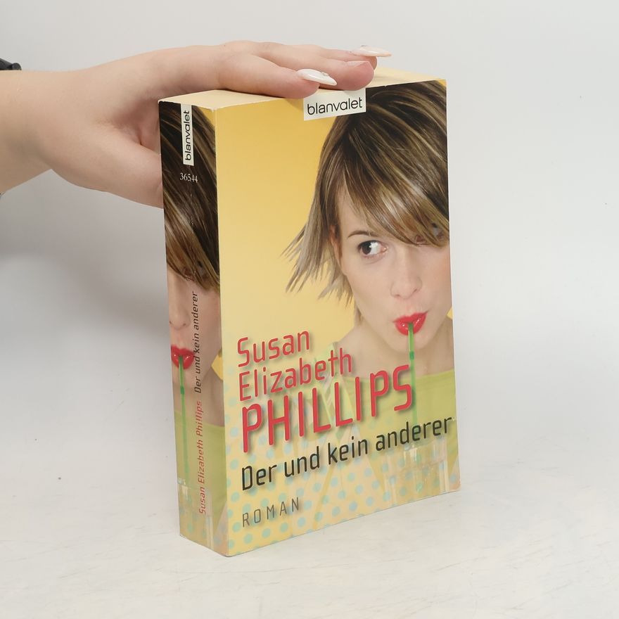 Susan Elizabeth Phillips Der und kein anderer
