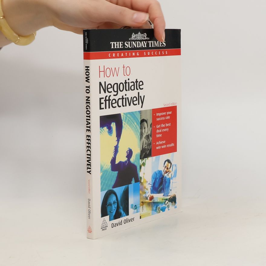 David Oliver How to Negotiate Effectively