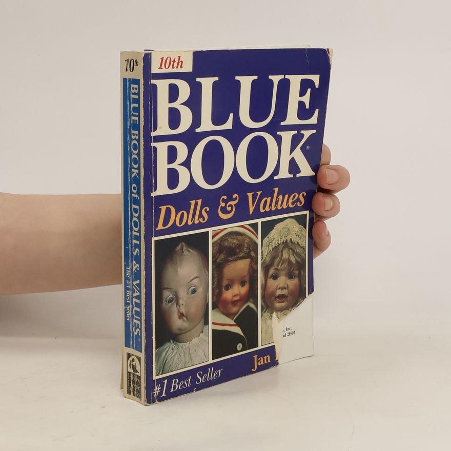 Jan Foulke 10th Blue Book of Dolls and Values