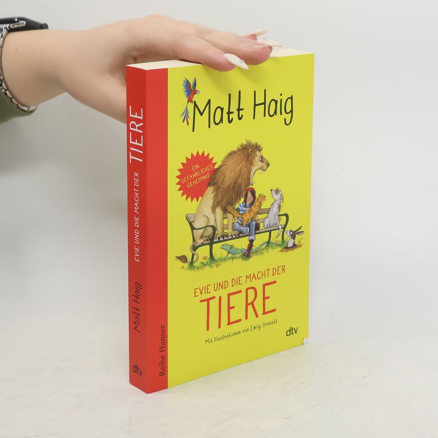 Matt Haig Evie und die Macht der Tiere