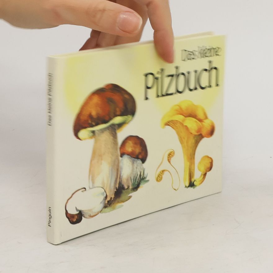 Autorenkollektiv Das kleine Pilzbuch