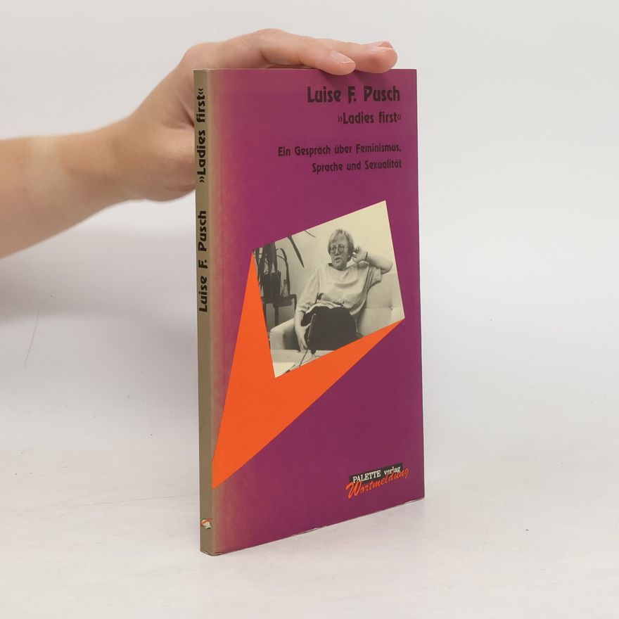 Luise F. Pusch "Ladies first"