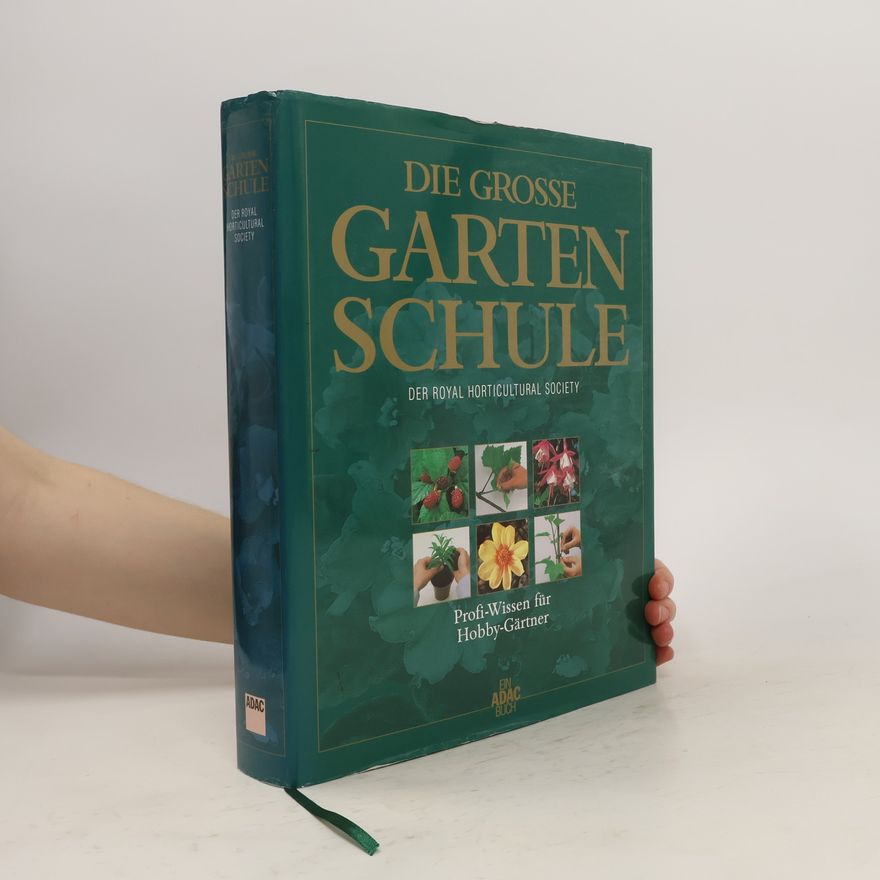 Reinhard Ferstel Die grosse Gartenschule der Royal Horticultural Society