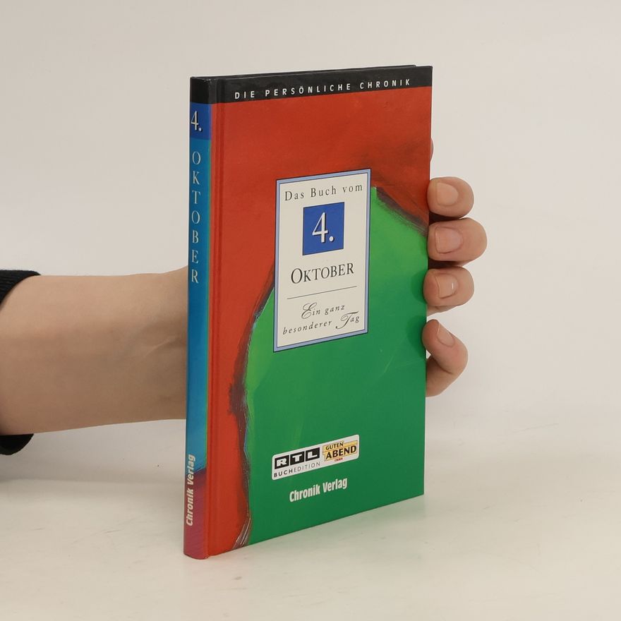 Collectif d'auteurs Die persönliche Chronik. Das Buch vom 4. Oktober