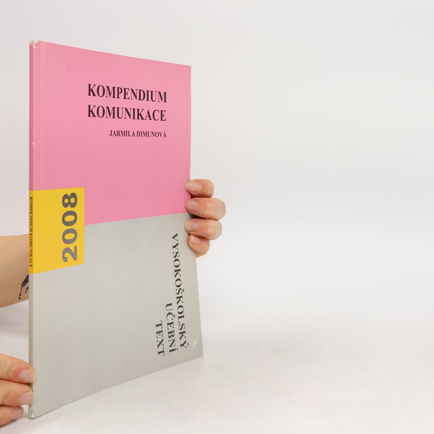 Jarmila Dimunová Kompendium komunikace