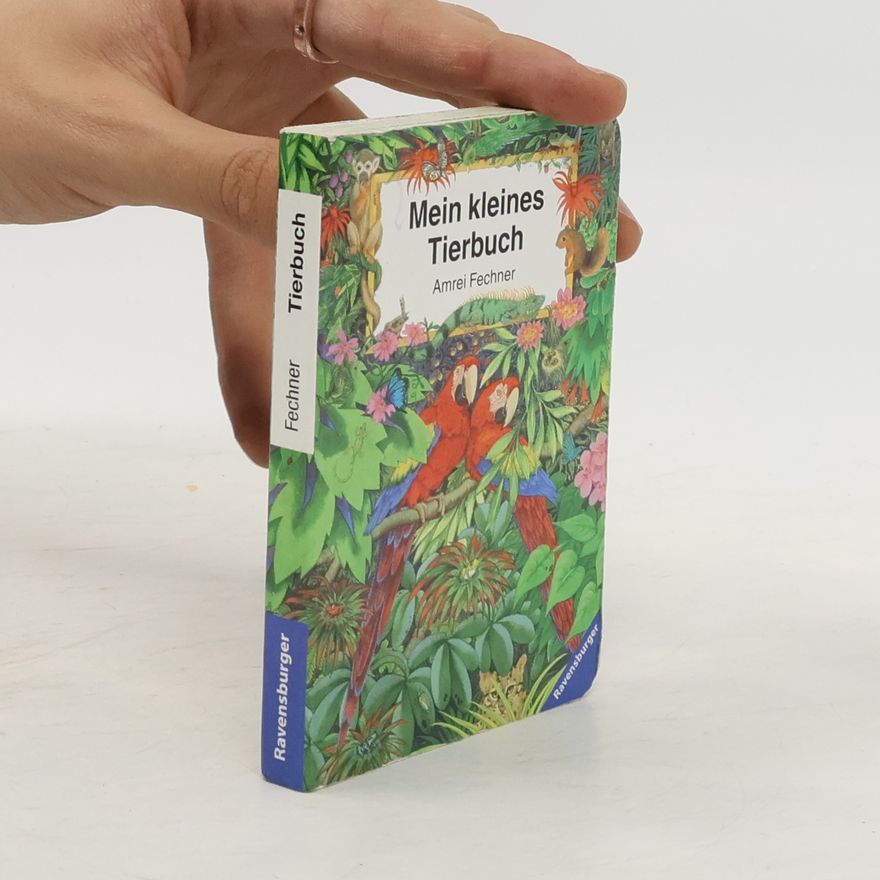 Amrei Fechner Mein kleines Tierbuch