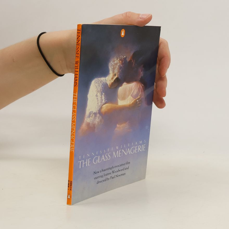 Tennessee Williams The Glass Menagerie