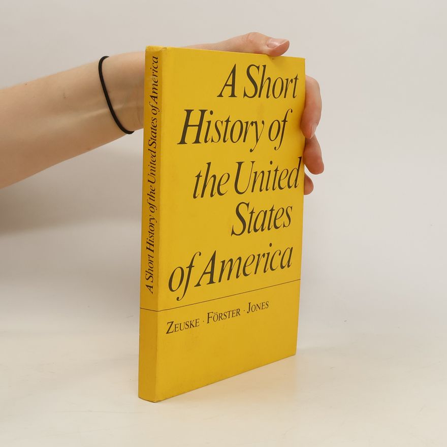 Kolektiv autorů A Short History of the United States of America