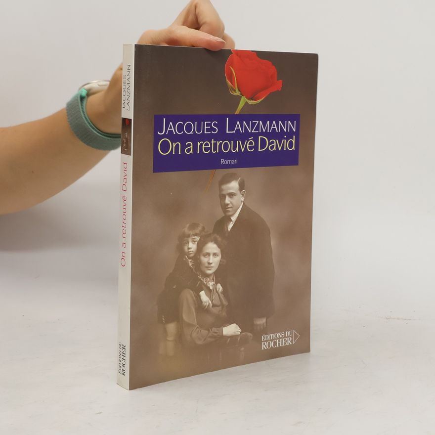 Lanzmann Jacques On a retrouvé David