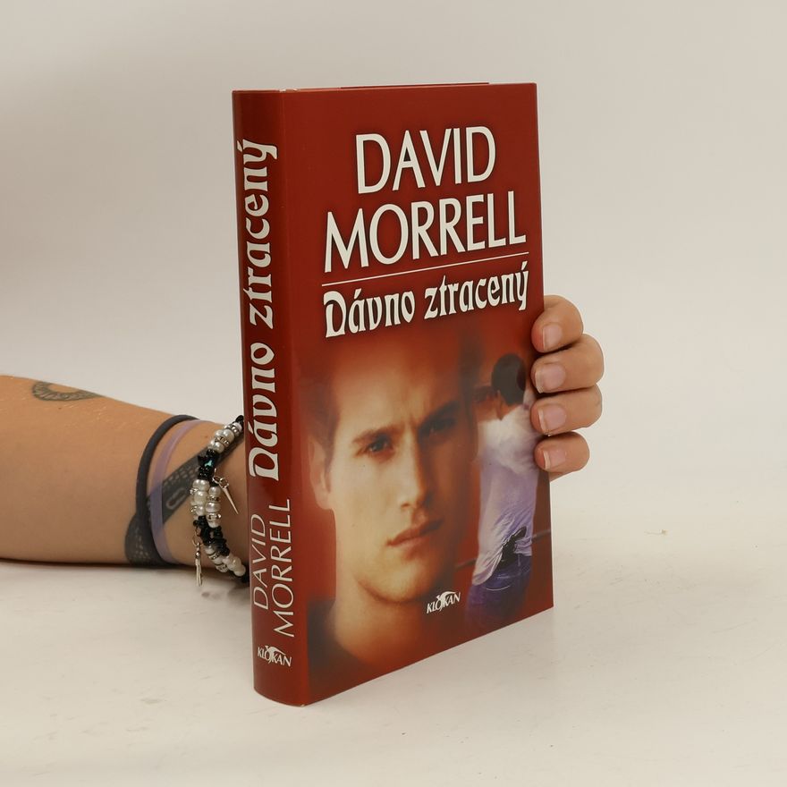 David Morrell Dávno ztracený