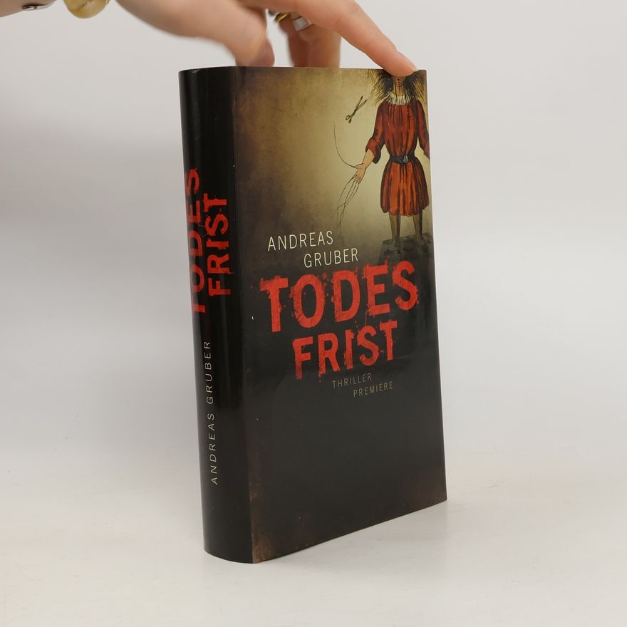 Andreas Gruber Todes Frist
